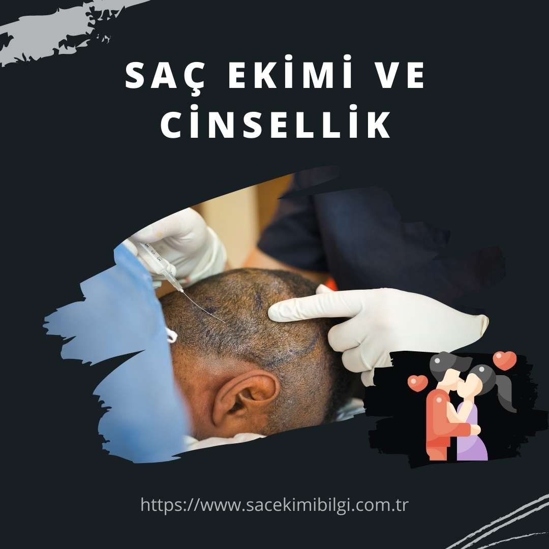 Saç Ekimi ve Cinsellik