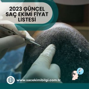 2023 Güncel Saç Ekimi Fiyat Listesi