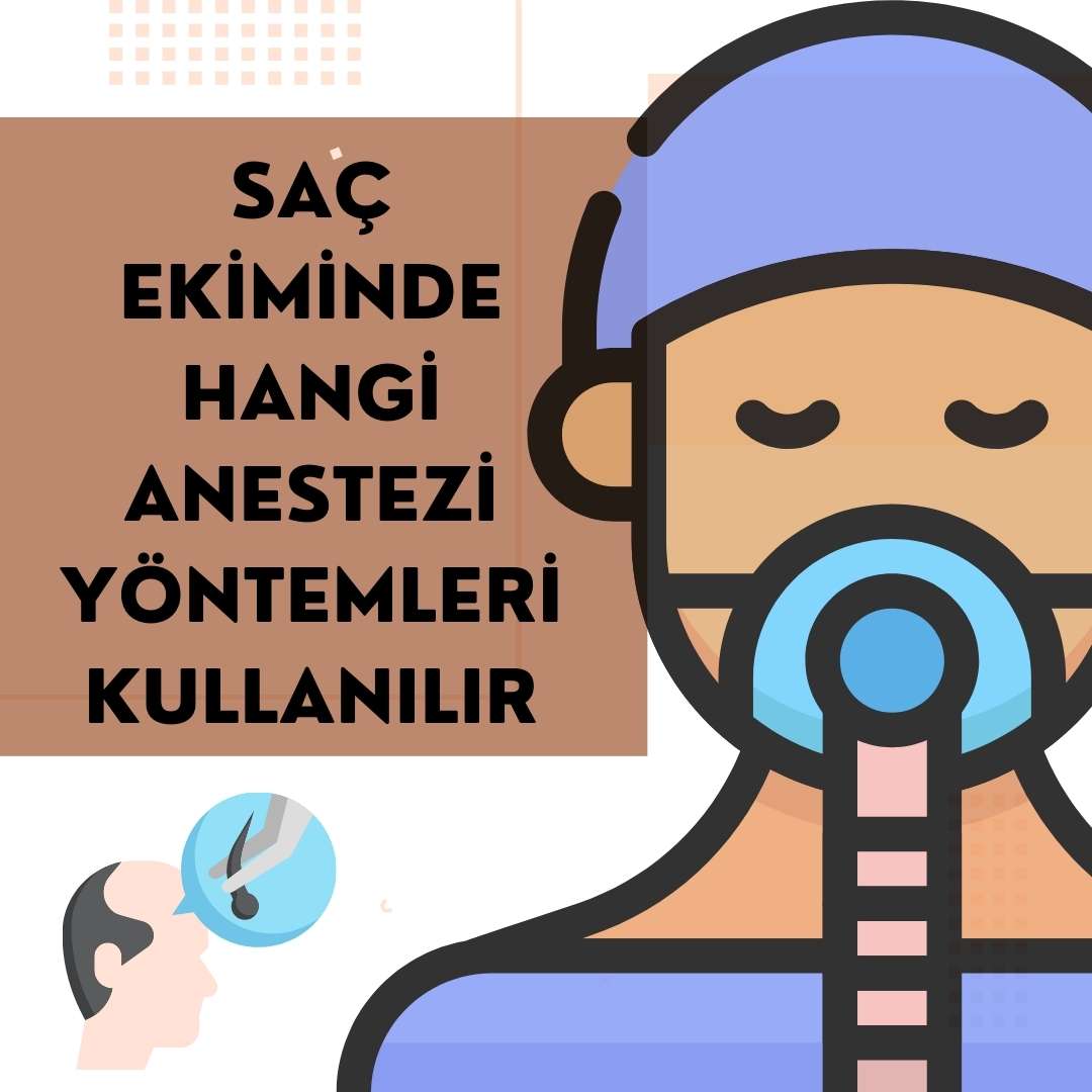 Saç Ekiminde Hangi Anestezi Yöntemleri Kullanılır ?