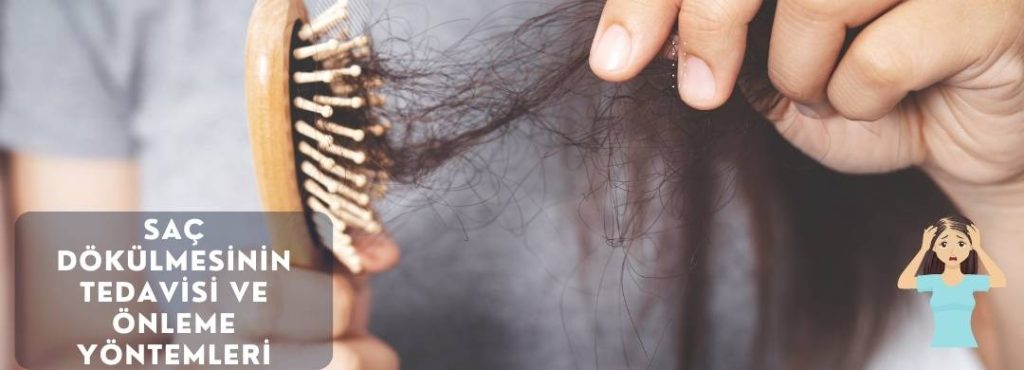 Saç Dökülmesinin Tedavisi ve Önleme Yöntemleri