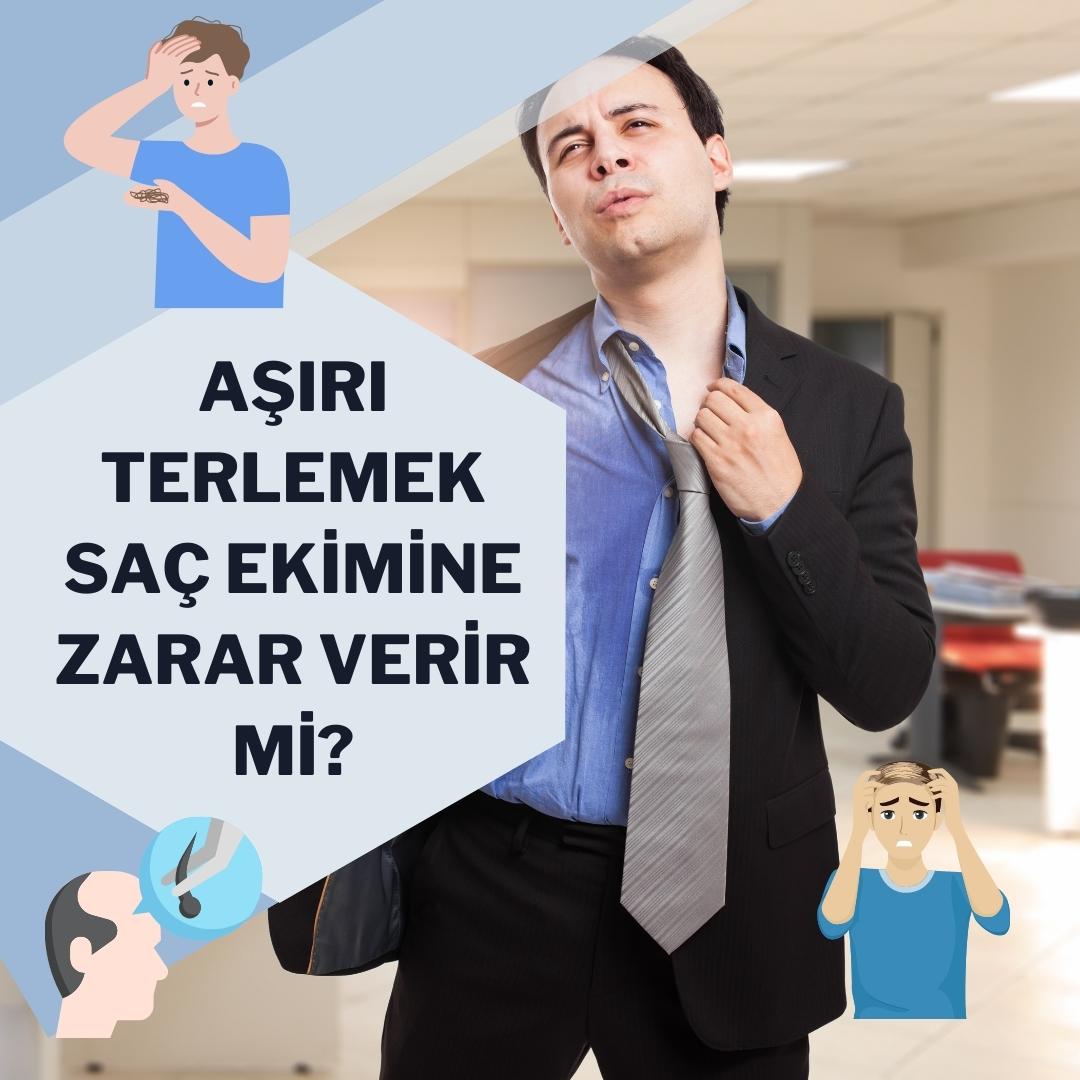 Aşırı Terlemek Saç Ekimine Zarar Verir Mi?